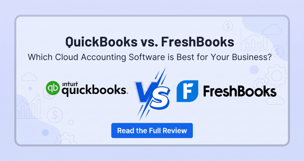 QuickBooks vs. FreshBooks quickbooks vs. freshbooks